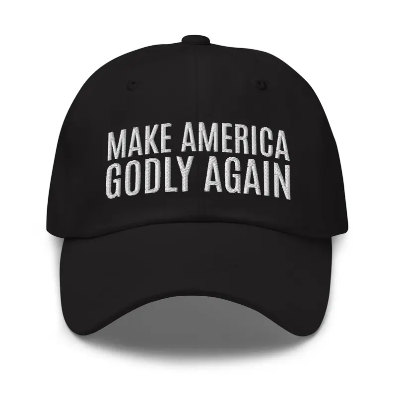 Make America Godly Again Dad Hat